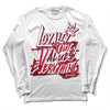 Jordan 1 Retro High '85 OG Metallic Burgundy DopeSkill Long Sleeve T-Shirt LOVE Graphic Streetwear - White 