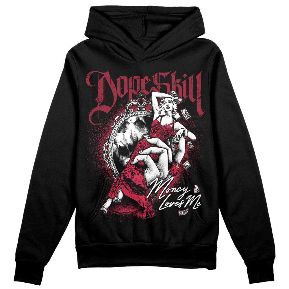 Jordan 1 Retro High '85 OG Metallic Burgundy DopeSkill Hoodie Sweatshirt Money Loves Me Graphic Streetwear - Black