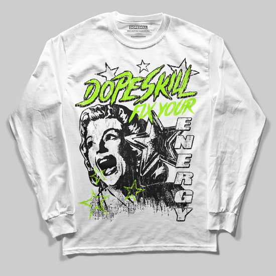 Neon Green Sneakers DopeSkill Long Sleeve T-Shirt Fix Your Energy Graphic Streetwear - White