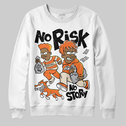 Jordan 3 “Starfish” DopeSkill Sweatshirt No Risk No Story Graphic Streetwear - White