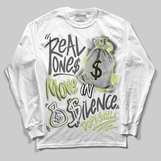 Jordan 4 GS “Light Lemon Twist” DopeSkill Long Sleeve T-Shirt Real Ones Move In Silence Graphic Streetwear - White