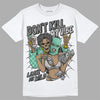 Jordan 3 "Green Glow" DopeSkill T-Shirt Don't Kill My Vibe Graphic Streetwear - White