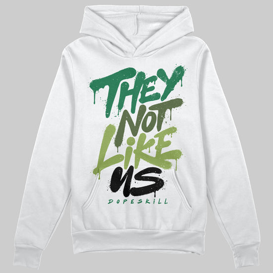 Foamposite Pro 'Pine Green' DopeSkill Hoodie Sweatshirt They Not Like Us Graphic Streetwear - White
