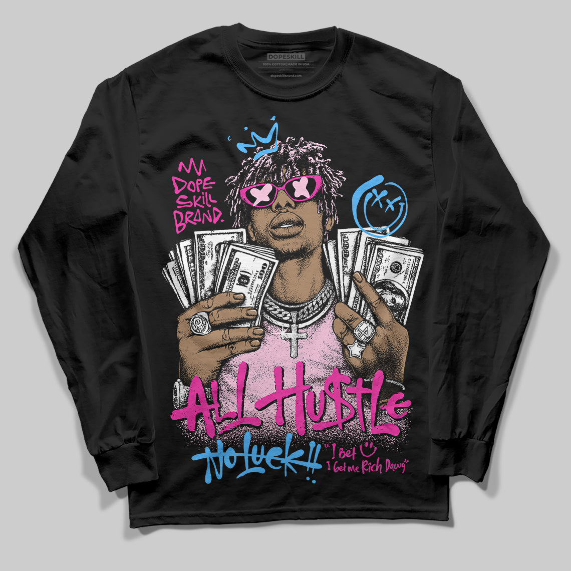 Pink Sneakers DopeSkill Long Sleeve T-Shirt All Hustle No Luck Graphic Streetwear - Black