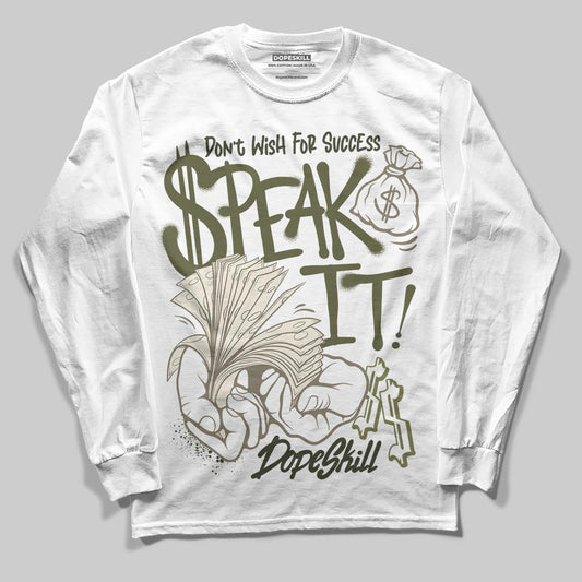 Jordan 3 “Medium Olive” aka “Family Affair” DopeSkill Long Sleeve T-Shirt Speak It Graphic Streetwear - White