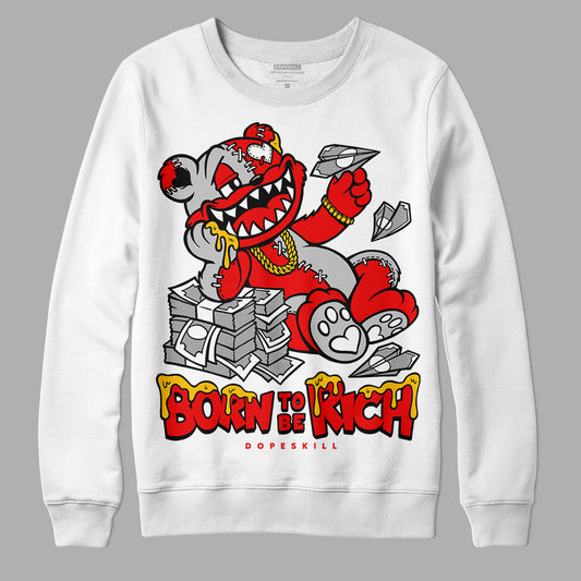 Jordan 12 Retro Cherry DopeSkill Sweatshirt Born To Be Rich Graphic Streetwear - White