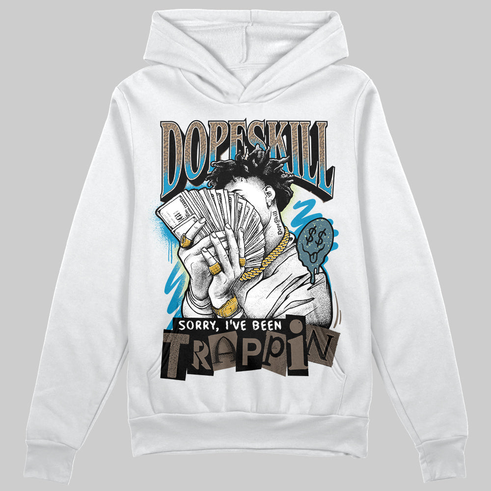 Jordan 3 GS “We Outside” DopeSkill Hoodie Sweatshirt Sorry I've Been Trappin Graphic Streetwear - White