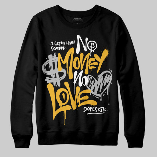 Jordan 5 'Tokyo' DopeSkill Sweatshirt No Money No Love Typo Graphic Streetwear - Black