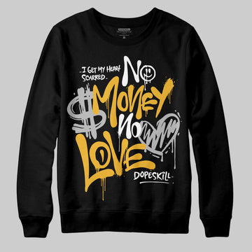 Jordan 5 'Tokyo' DopeSkill Sweatshirt No Money No Love Typo Graphic Streetwear - Black