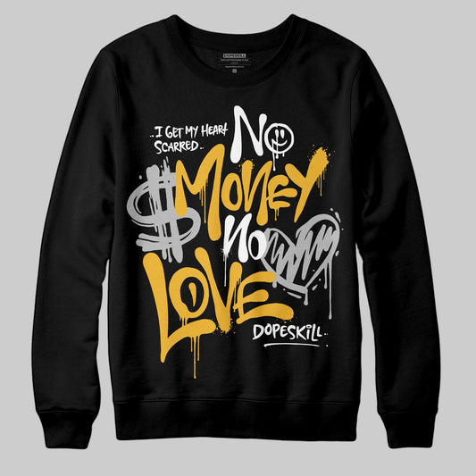 Jordan 5 'Tokyo' DopeSkill Sweatshirt No Money No Love Typo Graphic Streetwear - Black