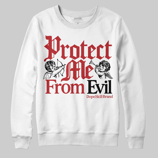 Jordan 1 Retro High OG Black Toe Reimagined DopeSkill Sweatshirt Protect Me From Evil Graphic Streetwear - White