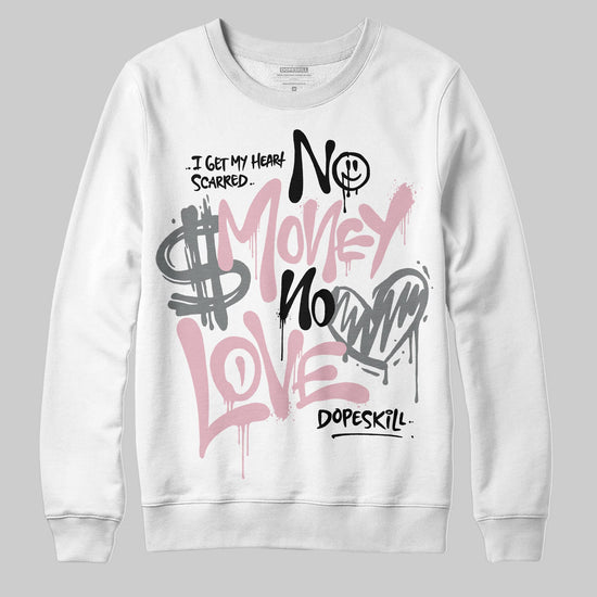 Air Max 95 OG “Pink Foam” DopeSkill Sweatshirt No Money No Love Typo Graphic Streetwear - White 