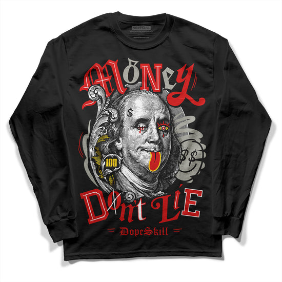 Jordan 3 Fire Red DopeSkill Long Sleeve T-Shirt Money Don't Lie Graphic Streetwear - Black