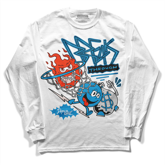 Jordan 4 Retro Military Blue DopeSkill Long Sleeve T-Shirt Break Through Graphic Streetwear - White