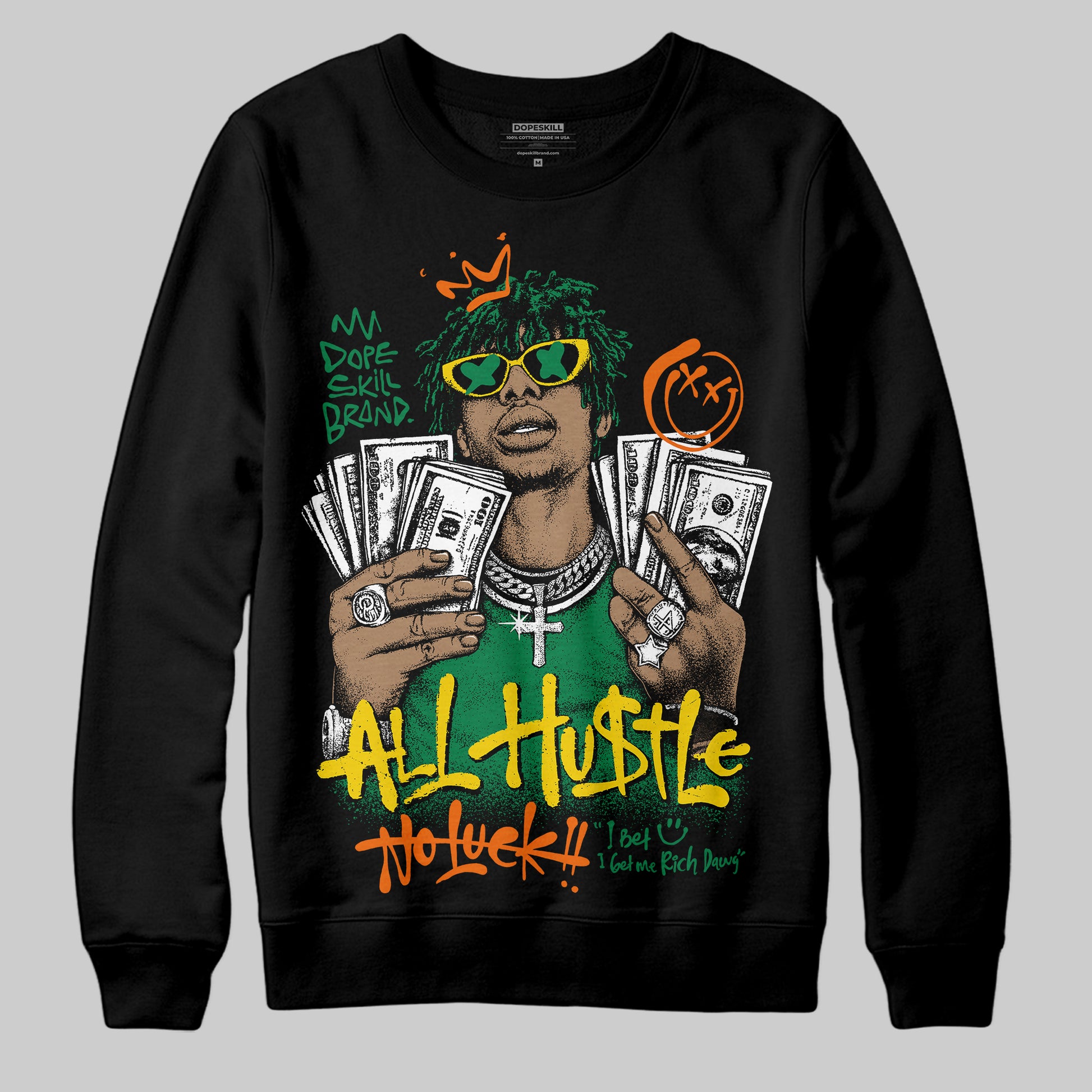 Green Sneakers DopeSkill Sweatshirt All Hustle No Luck Graphic Streetwear - Black