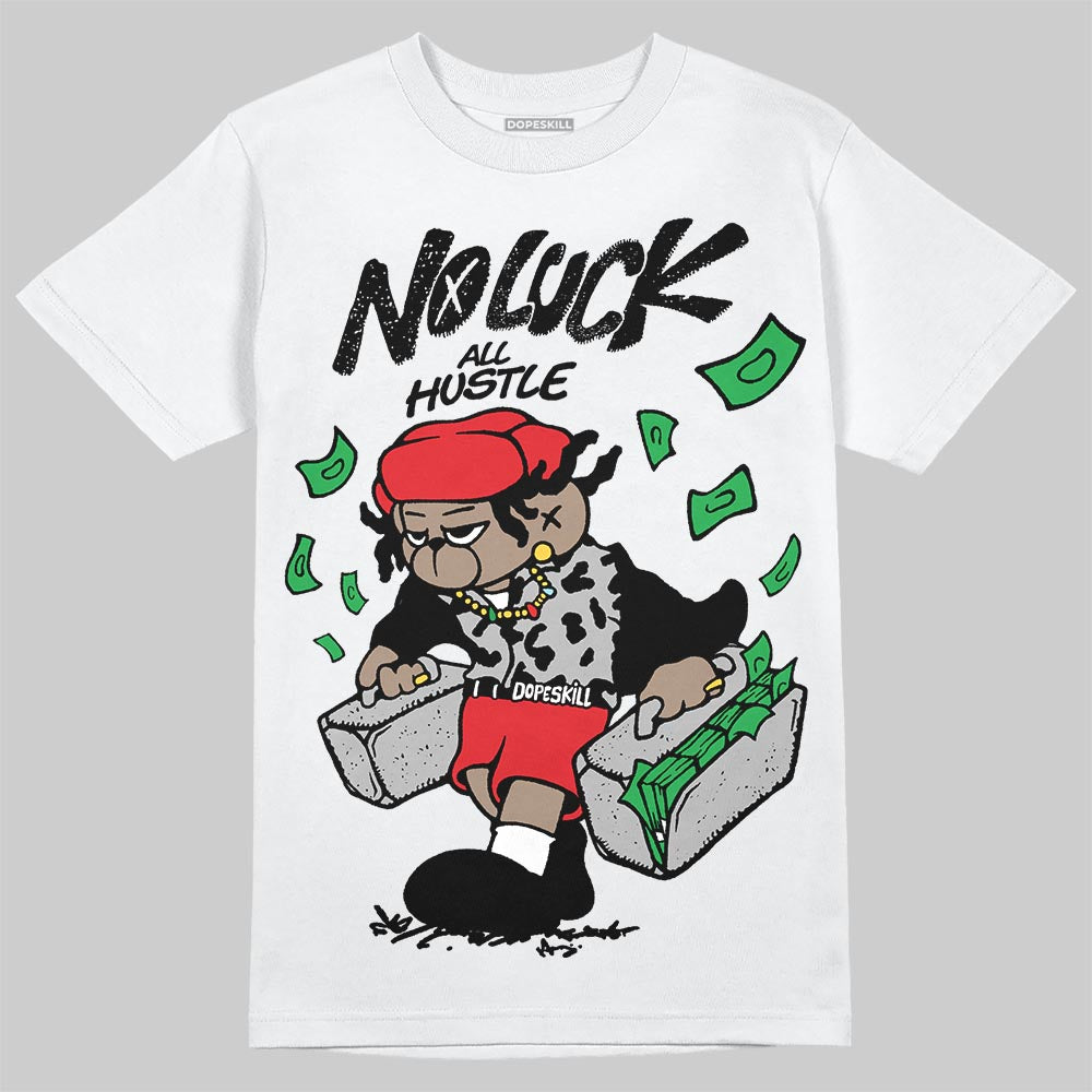 Black and White Sneakers DopeSkill T-Shirt No Luck, All Hustle Graphic Streetwear - White  