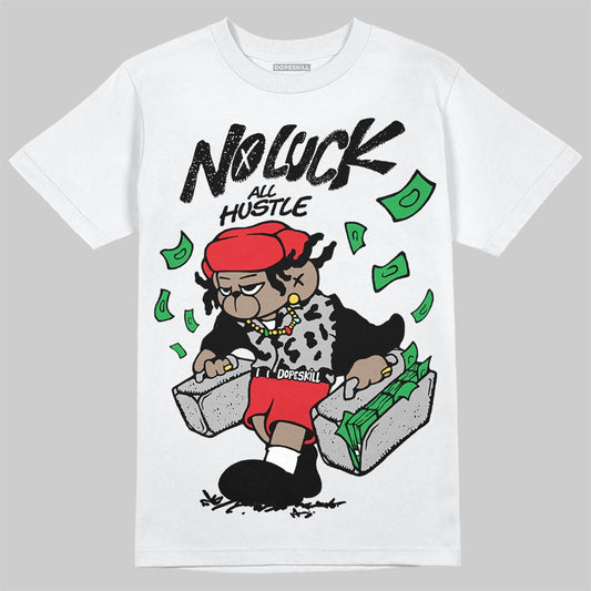 Black and White Sneakers DopeSkill T-Shirt No Luck, All Hustle Graphic Streetwear - White  