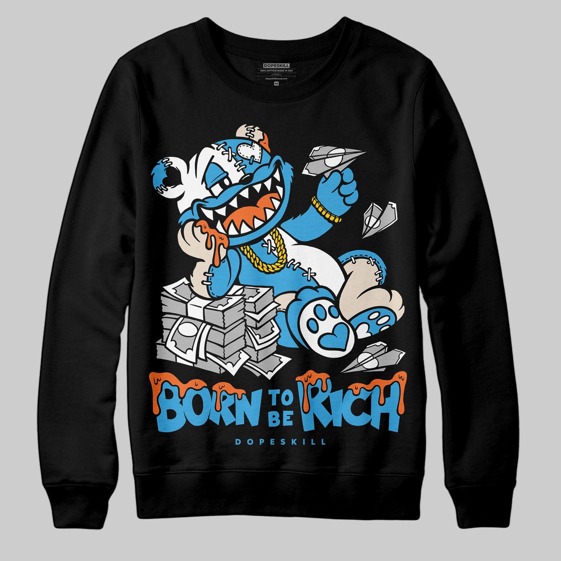 Jordan 1 High OG “UNC” Reimagined DopeSkill Sweatshirt Born To Be Rich Graphic Streetwear - Black