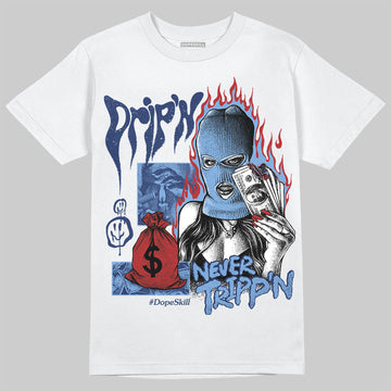 Jordan 1 High OG "Midnight Navy" DopeSkill T-Shirt Drip'n Never Tripp'n Graphic Streetwear - White