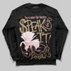 Nike Air Force 1 Low Canvas “Linen” DopeSkill Long Sleeve T-Shirt Speak It Graphic Streetwear - Black