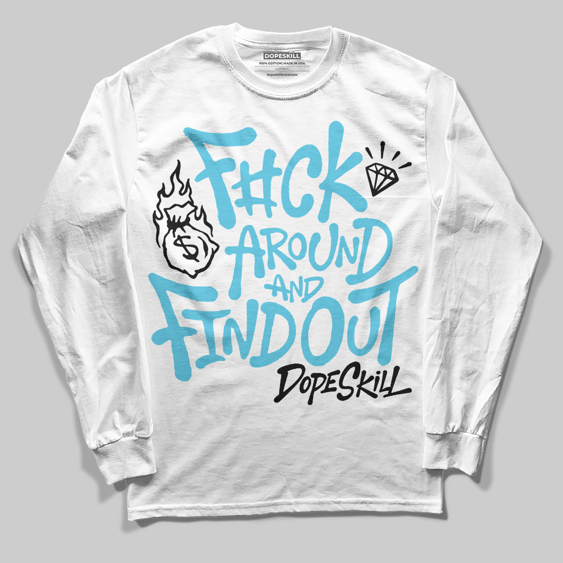 Jordan 11 Retro Gamma Blue (2025) DopeSkill Long Sleeve T-Shirt F#ck Around And Find Out Graphic Streetwear - White