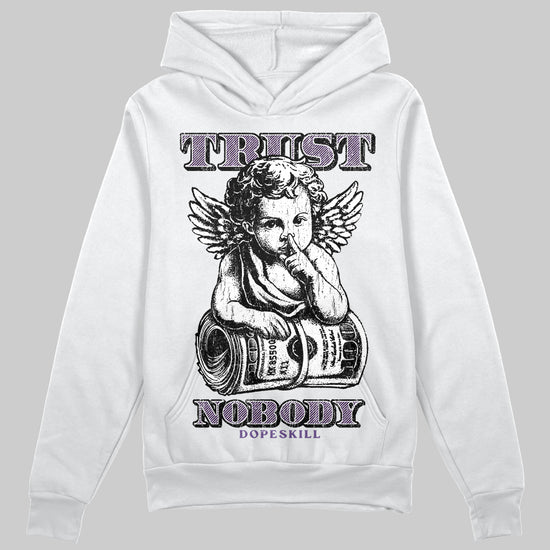 Jordan 10 WMNS “Hydrangeas” DopeSkill Hoodie Sweatshirt Trust Nobody Graphic Streetwear - White 