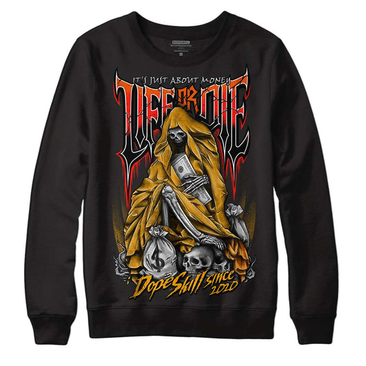 Jordan 12 Retro Black Taxi DopeSkill Sweatshirt Life or Die Graphic Streetwear - Black