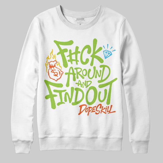 Neon Green Sneakers DopeSkill Sweatshirt F#ck Around And Find Out Graphic Streetwear - White