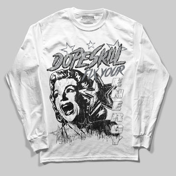 Jordan 5 Retro Wolf Grey (2026) DopeSkill Long Sleeve T-Shirt Fix Your Energy Graphic Streetwear - White 