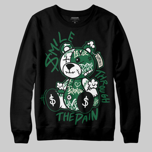 Jordan 13 GS “Pine Green” DopeSkill Sweatshirt Smile Through The Pain Graphic Streetwear - Black