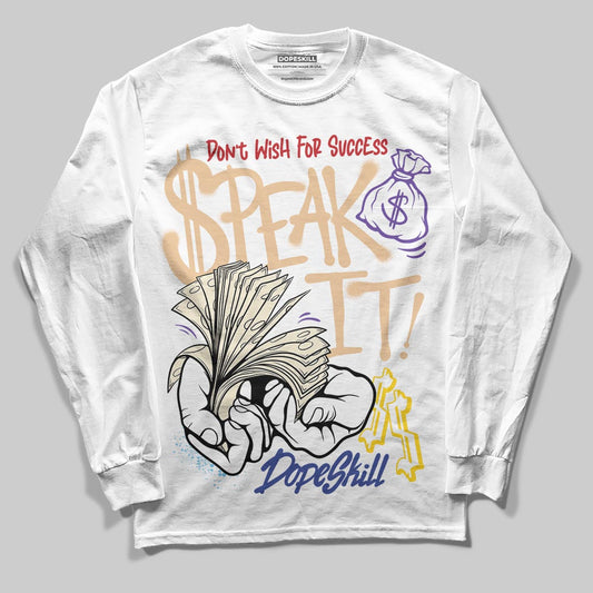 Jordan 17 Retro Low SP Infinite Archives DopeSkill Long Sleeve T-Shirt Speak It Graphic Streetwear - White 