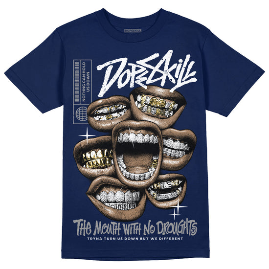 Jordan 3 "Midnight Navy" DopeSkill Navy T-Shirt The Mouth With No Droughts Graphic Streetwear