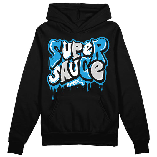 Jordan 4 Retro Military Blue DopeSkill Hoodie Sweatshirt Super Sauce Graphic Streetwear - Black