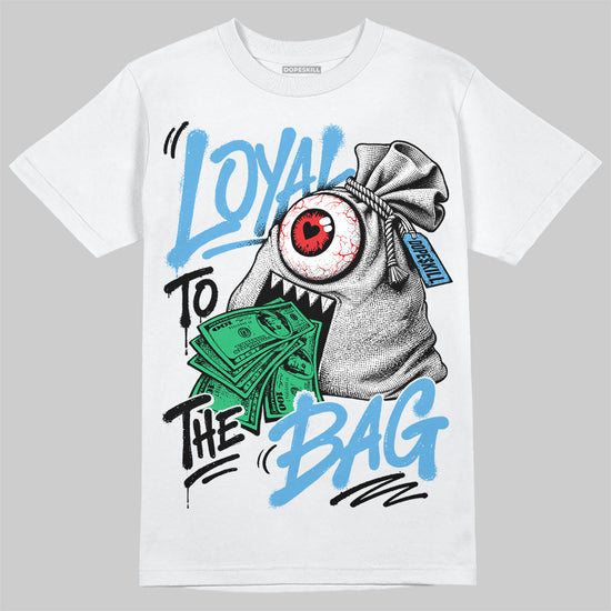 Jordan 14 Black and University Blue DopeSkill T-Shirt Loyal To The Bag Graphic Streetwear - White