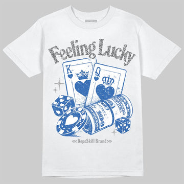 Jordan 3 "True Blue" DopeSkill T-Shirt Feeling Lucky Graphic Streetwear - White