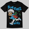 Jordan 4 Retro Military Blue DopeSkill T-Shirt Fear Fuels The Hustle Graphic Streetwear - Black