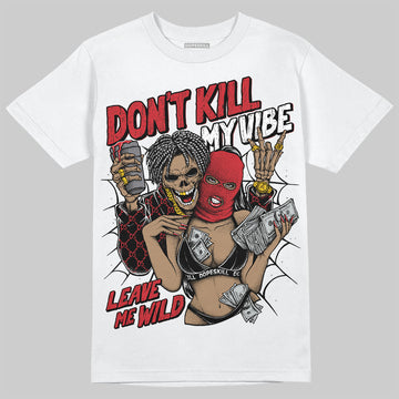Jordan 11 Retro Low Bred (2025) DopeSkill T-Shirt Don't Kill My Vibe Graphic Streetwear - White 