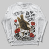 Jordan 11 "Gratitude" DopeSkill Long Sleeve T-Shirt Reap What You Sow Graphic Streetwear - White