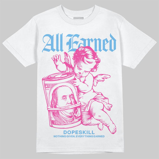 Dunk Low GS 'Triple Pink' DopeSkill T-Shirt All Earned Graphic Streetwear - White 
