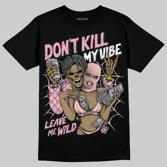 AMIRI White & Pink Stars Court Sneakers DopeSkill T-Shirt Don't Kill My Vibe Graphic Streetwear - Black