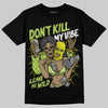 Jordan 13 Retro Bright Cactus DopeSkill T-Shirt Don't Kill My Vibe Graphic Streetwear - Black