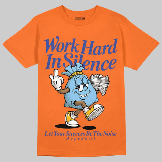 Orange, Black and WhiteSneakers DopeSkill T-Shirt Work Hard In Silence Graphic Streetwear - Orange