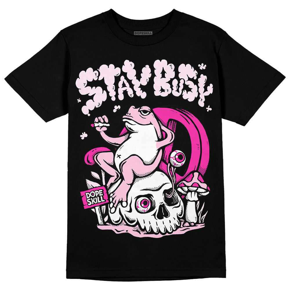 Pink Sneakers DopeSkill T-Shirt Stay Busy Graphic Streetwear - Black