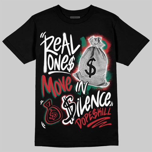 Jordan 5 ‘El Grito’ DopeSkill T-Shirt Real Ones Move In Silence Graphic Streetwear - Black