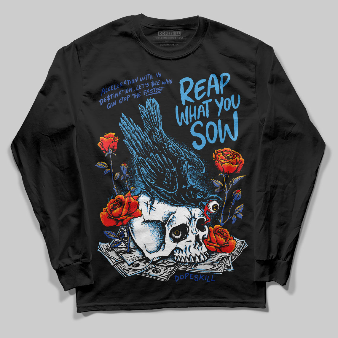 Royal Blue Sneakers DopeSkill Long Sleeve T-Shirt Reap What You Sow Graphic Streetwear - Black