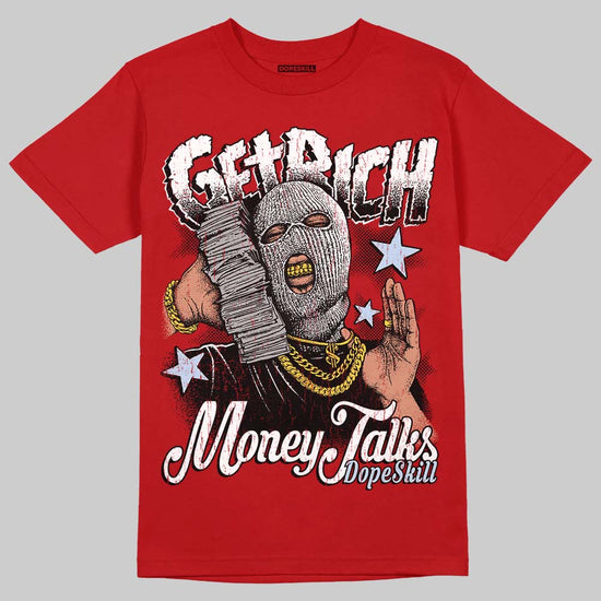 Jordan 5 Retro Fire Red Black Tongue (2025) DopeSkill T-Shirt Get Rich Graphic Streetwear - Red
