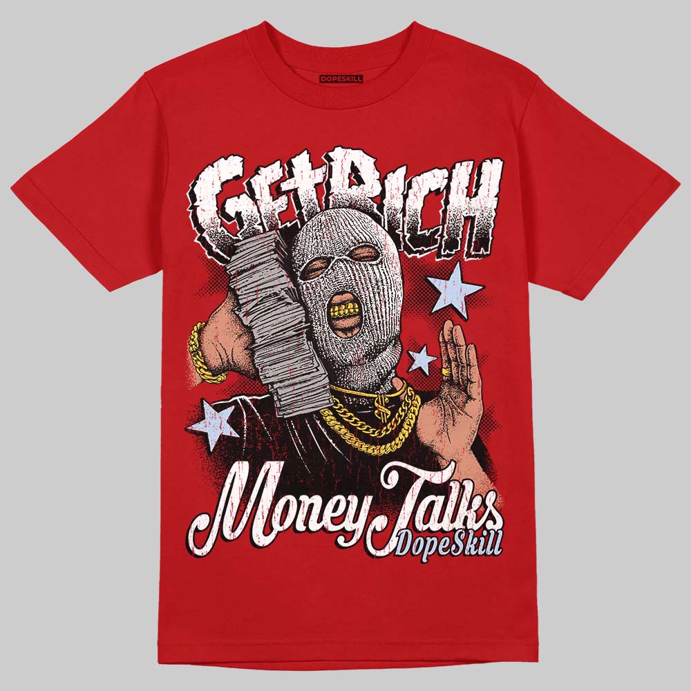 Jordan 5 Retro Fire Red Black Tongue (2025) DopeSkill T-Shirt Get Rich Graphic Streetwear - Red