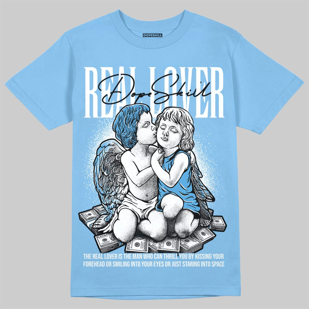 Jordan 11 Low University Blue DopeSkill T-Shirt Real Lover Graphic Streetwear - Carolina Blue