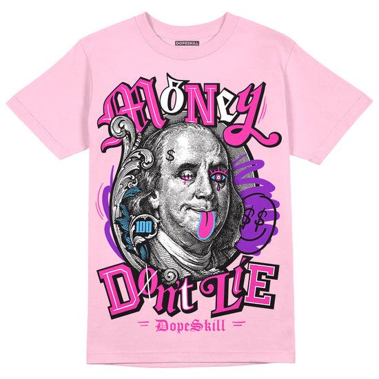 Pink Sneakers DopeSkill Pink T-Shirt Money Don't Lie Graphic Streetwear