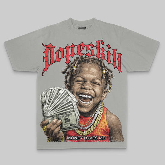 Money Loves Me Oversize Print DopeSkill T-shirt Streetwear - Grey